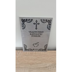 Tradycyjny Katolicki Posiłek – Duchowość i posiłek | Traditum Libri