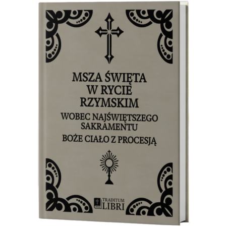Boże Ciało 1920 – Mszalik do Msza św. w Rycie Rzymskim z Procesją | Traditum Libri