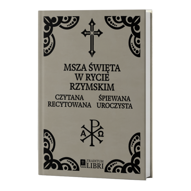 Msza Święta w Rycie Rzymskim 1920 – Czytana, Recytowana, Śpiewana, Uroczysta | Traditum Libri